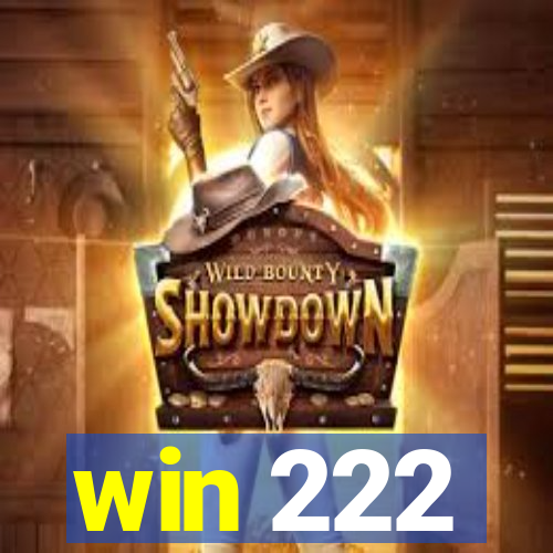 win 222